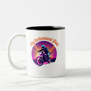 Retirement Plan Riding My Motorcycle Two-Tone Coffee Mug