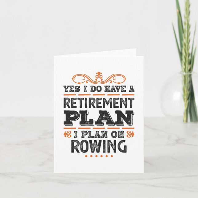 Retirement Plan Rowing Gift Funny Card (Front)