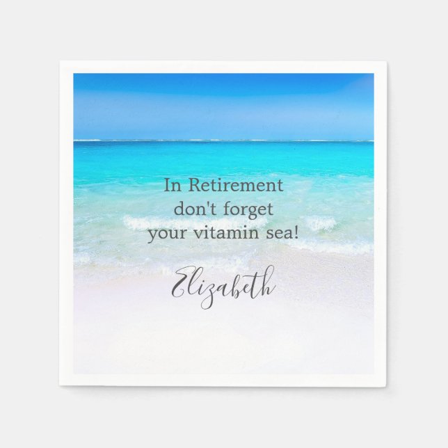 Retirement Quote Beach Sea and Sand Napkin (Front)