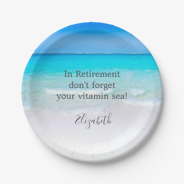 Retirement Quote Beach Sea and Sand Paper Plate (Front)