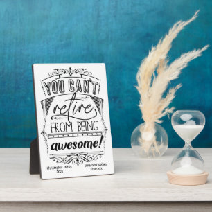 Retirement Quote Typography Gift Plaque