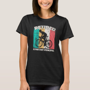 Retirement Retired Assistant Principal T-Shirt