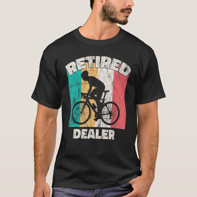 Retirement   Retired Dealer T-Shirt (Front)