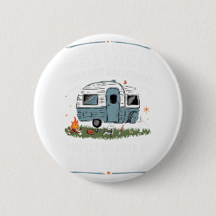 Retirement Retired Funny Camper Camp Camping 2 Inch Round Button