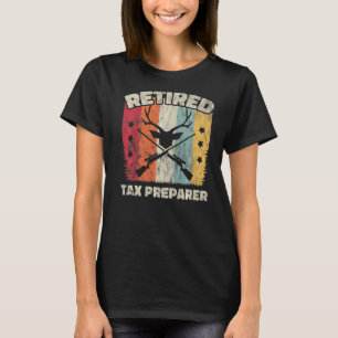 Retirement Retired Tax Examiner T-Shirt
