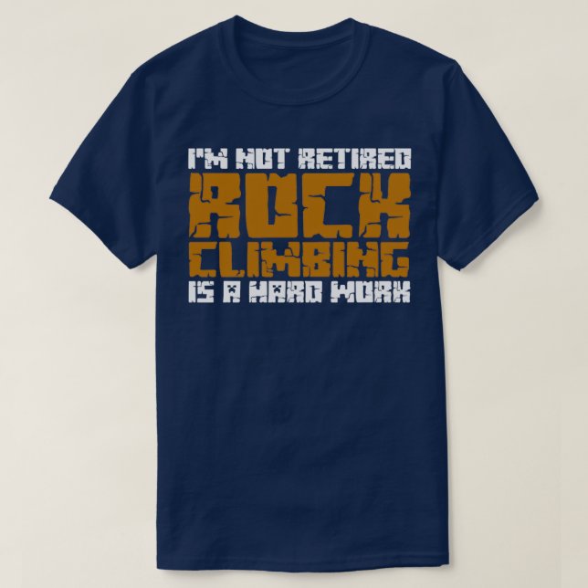 Retirement Rock Climbing T-Shirt (Design Front)