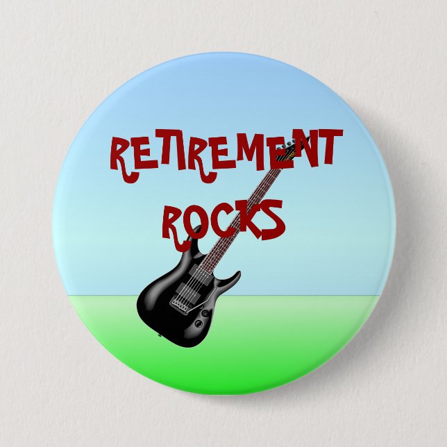 Retirement Rocks 3 Inch Round Button (Front)