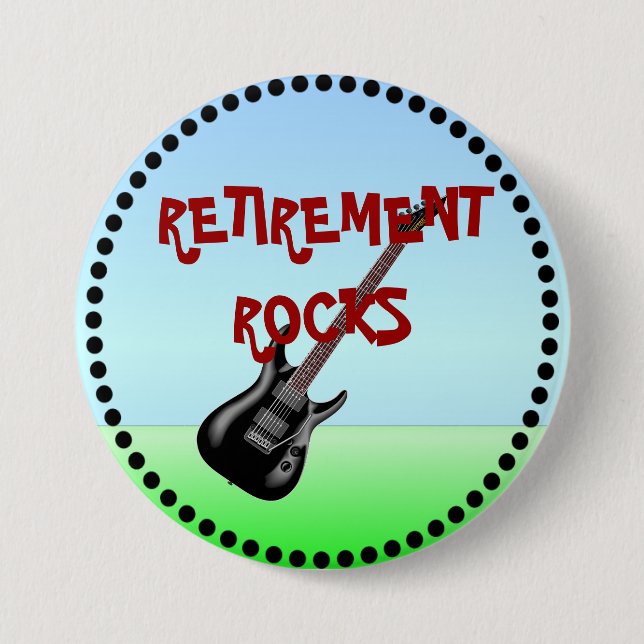 Retirement Rocks with Black Frame 3 Inch Round Button (Front)