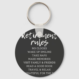 Retirement Rules Sign, Retirement Gift Sign Keychain