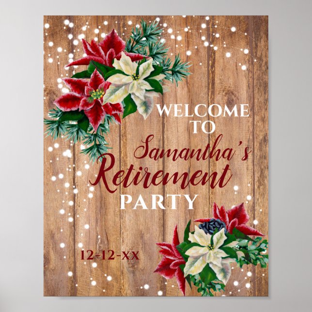 Retirement Rustic Poinsettia Floral Party Welcome  Poster (Front)