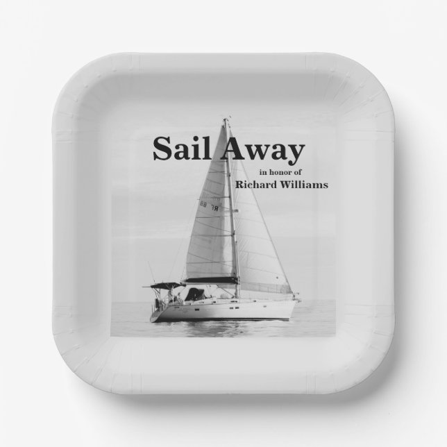 Retirement sailing Sail Away Sailboat formal Paper Plate (Front)