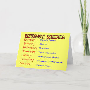Retirement Schedule -Funny Retirement Gifts Card