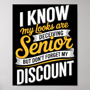 Retirement senior funny elderly saying poster