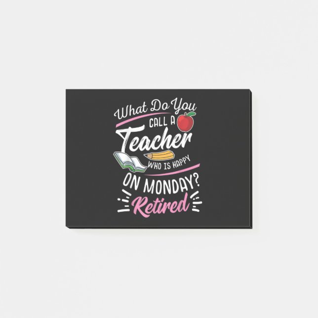Retirement Teacher Retired Teacher Happy On Monday Post-it Notes (Front)