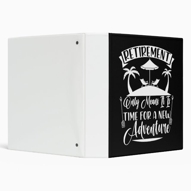 Retirement Time For A New Adventure Retirement Binder (Background)