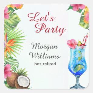 Retirement Tropical Summer Dine & Cocktail Party  Square Sticker
