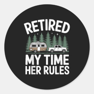 Retirement Under New Management  Classic Round Sticker