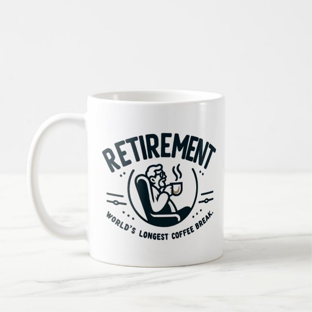 Retirement: World's longest coffee break. Coffee Mug (Left)