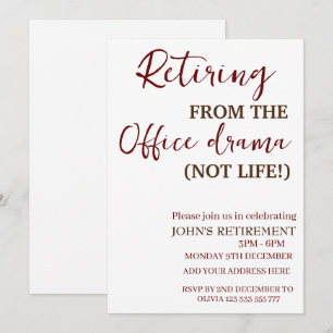 Retiring from the office drama funny retirement invitation