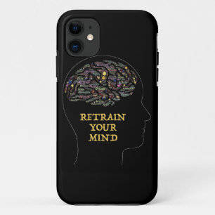 Retrain Your Mind Inspirational Word Art Design   iPhone 11 Case