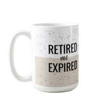 Retraité non expirée Mug