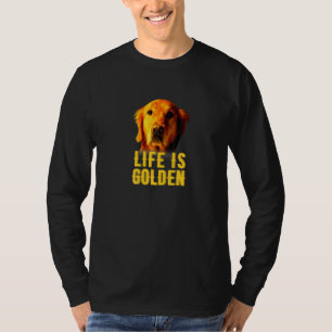 Retriever Dog Dogs Quote T-Shirt
