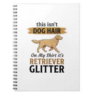Retriever Glitter Funny Dog Lover Vintage Design_1 Notebook