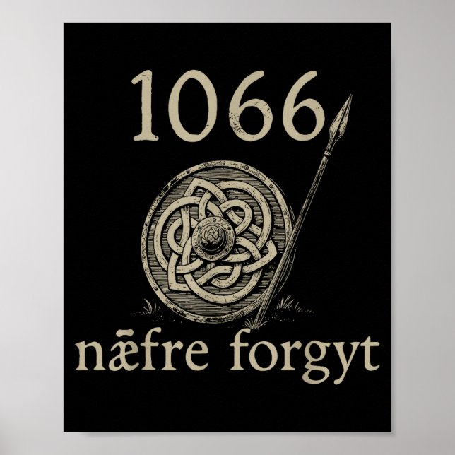 Retro 1066 Naefre Forgyt Never Forget Viking Engla Poster (Front)