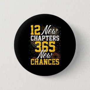 Retro 12 New Chapters 365 New Chances Happy New Ye 2 Inch Round Button