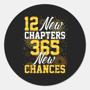 Retro 12 New Chapters 365 New Chances Happy New Ye Classic Round Sticker