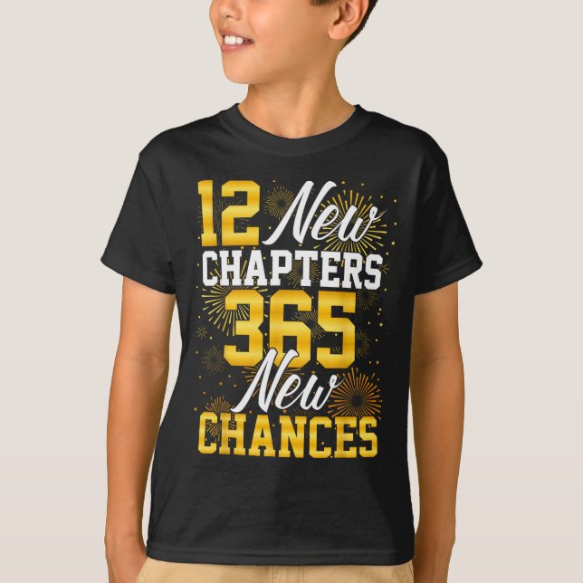 Retro 12 New Chapters 365 New Chances Happy New Ye T-Shirt (Front)