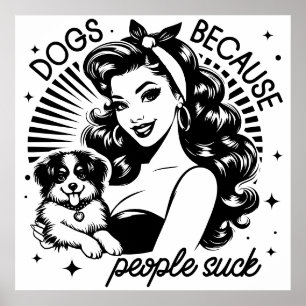 Retro 1950s Glam Girl Funny Sarcastic Quote Poster