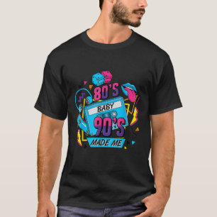 Retro 1980s 80 s Baby 1990s 90 s Made Me Vaporwave T-Shirt