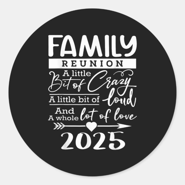 Retro 2025 Family Reunion A Little Bit Of Crazy Fu Classic Round Sticker (Front)