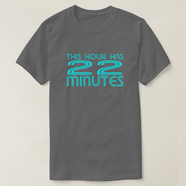 Retro - 22 Minutes T-Shirt (Design Front)