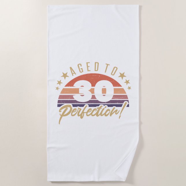 Retro 30th Birthday Humour Beach Towel (Front)