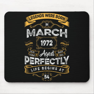 Retro 54th birthday legends were born in march 197 mouse pad