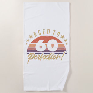 Retro 60th Birthday Humour Beach Towel