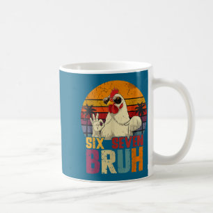 Retro 67 Six Seven Bruh Funny Chicken With Sungles Coffee Mug