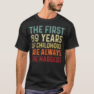 Retro 69 Years Old Men Women Saying 69th Birthday T-Shirt