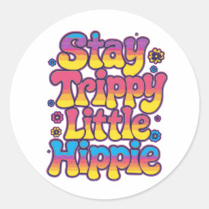 Retro 70s Stay Trippy Little Hippie Art Classic Round Sticker