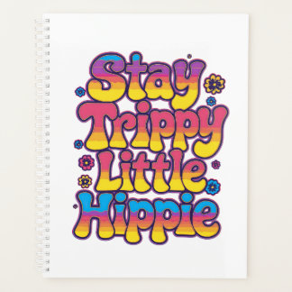 Retro 70s Stay Trippy Little Hippie Art Planner