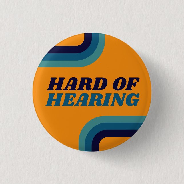 Retro 70s Yellow Blue Lines Hard of Hearing 1 Inch Round Button (Front)