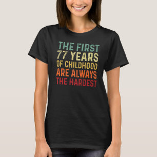 Retro 77 Years Old Men Women Saying 77th Birthday T-Shirt