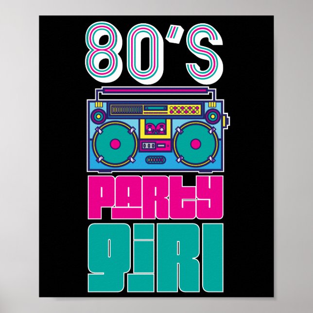 Retro 80's Party Girl Awesome Women Colourful Poster (Front)