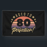 Retro 80th Birthday Humour Banner<br><div class="desc">A vintage styled birthday gift idea for anyone. Featuring a distressed and desaturated retro sunset design that says ‘aged to perfection!’</div>