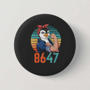 Retro 8647 Is It 2028 Yet Anti Trump Penguin 2 Inch Round Button