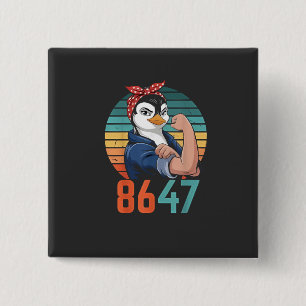 Retro 8647 Is It 2028 Yet Anti Trump Penguin  2 Inch Square Button