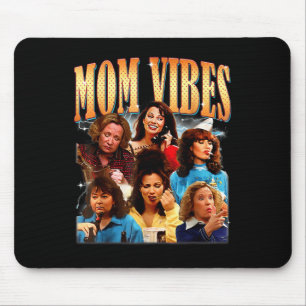 Retro 90s Mom Vibe Shirt Mothers Day Funny Mom Mouse Pad