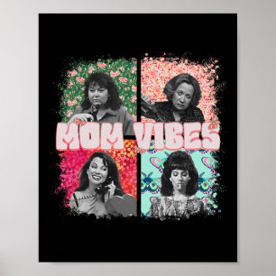 Retro 90's Mom Vibe Shirt Mothers Day Funny Mom Poster